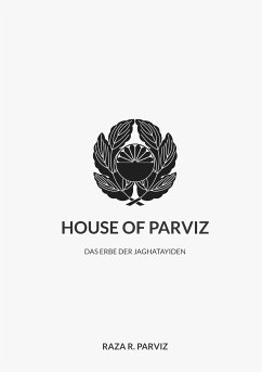 House of Parviz (eBook, ePUB) - Parviz, Raza R.