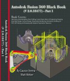 Autodesk Fusion 360 Black Book (V 2.0.18477) Part I (eBook, ePUB)