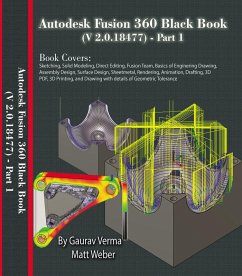 Autodesk Fusion 360 Black Book (V 2.0.18477) Part I (eBook, ePUB) - Verma, Gaurav