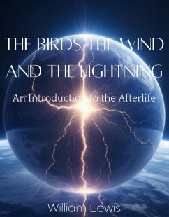 The Birds the Wind and the Lightning (eBook, ePUB) - Lewis, William