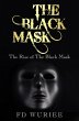 The Black Mask: The Rise of The Black... - Bild 1