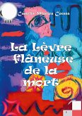 La lèvre flâneuse de la mort (eBook, ePUB)