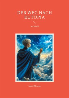 Der Weg nach Eutopia (eBook, ePUB) - Manogg, Ingrid