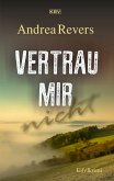 Vertrau mir nicht (eBook, ePUB)