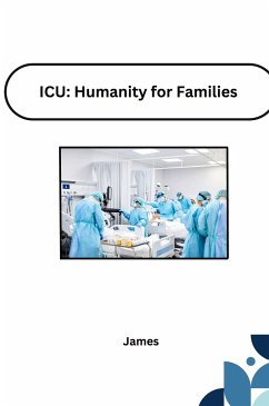 ICU: Humanity for Families - James