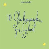 10 Glückwünsche zur Geburt