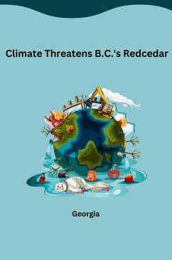 Climate Threatens B.C.'s Redcedar - Georgia