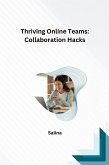 Thriving Online Teams: Collaboration Hacks