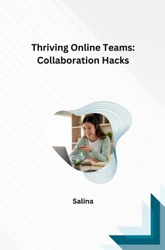 Thriving Online Teams: Collaboration Hacks - SALINA