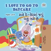 I Love to Go to Daycare મને ડે-કેરમાં જવું બહુ ગમે છે (eBook, ePUB)