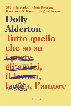 Tutto quello che so sull'amore - Alderton, Dolly