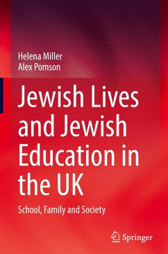 Jewish Lives and Jewish Education in the UK - Miller, Helena;Pomson, Alex