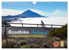 Roadbike Dreams. Traumstraßen in Europa (Wandkalender 2025 DIN A4 quer), CALVENDO Monatskalender