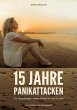 15 Jahre Panikattacken - Bild 1