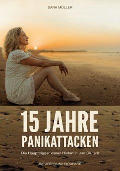 15 Jahre Panikattacken - Müller, Sara