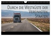 Durch die Westküste der Vereinigten Staaten (Wandkalender 2025 DIN A4 quer), CALVENDO Monatskalender Durch die Westküste der Vereinigten Staaten (Wandkalender 2025 DIN A4 quer), CALVENDO Monatskalender