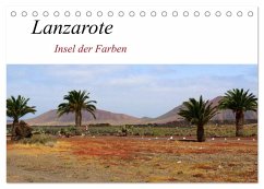 Lanzarote ¿ Insel der Farben (Tischkalender 2025 DIN A5 quer), CALVENDO Monatskalender - Calvendo;Helia