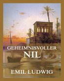 Geheimnisvoller Nil (eBook, ePUB) Geheimnisvoller Nil (eBook, ePUB)