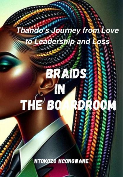 Braids In The Boardroom (eBook, ePUB) Braids In The Boardroom (eBook, ePUB)