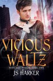 Vicious Waltz (Fang and Dagger, #2) (eBook, ePUB)