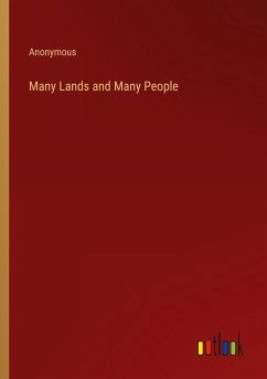 Many Lands and Many People - Anonymous