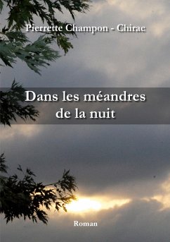 Dans les méandres de la nuit - Champon - Chirac, Pierrette