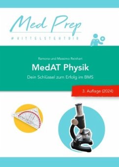 MedAT Lernskript: Physik für den BMS (3. NEUE Auflage) - Reinhart, Ramona