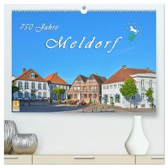 750 Jahre Meldorf (hochwertiger Premium Wandkalender 2025 DIN A2 quer), Kunstdruck in Hochglanz