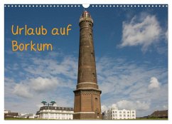 Urlaub auf Borkum (Wandkalender 2025 DIN A3 quer), CALVENDO Monatskalender