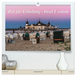 Zeit für Erholung - Insel Usedom / Geburtstagskalender (hochwertiger Premium Wandkalender 2025 DIN A2 quer), Kunstdruck in Hochglanz - Calvendo;Kirsch, Gunter