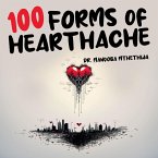 100 Forms of Heartache (eBook, ePUB)