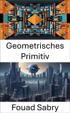 Geometrisches Primitiv (eBook, ePUB)
