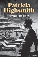 Becerikli Bay Ripley - Highsmith, Patricia