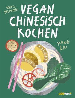 Vegan Chinesisch Kochen - Liu, Yang