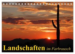 Landschaften im Farbrausch (Tischkalender 2025 DIN A5 quer), CALVENDO Monatskalender