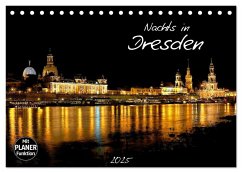 Nachts in Dresden (Tischkalender 2025 DIN A5 quer), CALVENDO Monatskalender