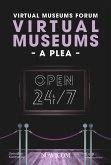 Virtual Museums - A Plea