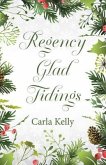 Regency Glad Tidings (eBook, ePUB)