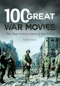 100 Great War Movies - Niemi, Robert J