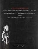 Alejandro Ferrant y la conservación monumental en España (1929-1939) : Castilla y León y la primera zona monumental