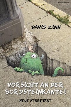 Vorsicht an der Bordsteinkante! - Zinn, David