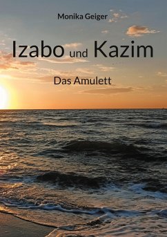 Izabo und Kazim - Geiger, Monika