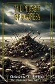 The Pursuit of Madness (The Esfah Sagas, #12) (eBook, ePUB)