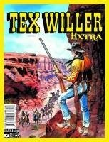 Tex Willer Extra 1;Haydutlar Sehri-El Verdugo-Chiricahualar - Boselli, Mauro