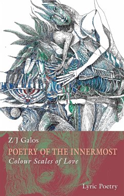 Poetry of the innermost - Galos, Z J