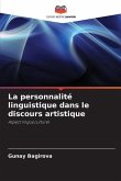 La personnalité linguistique dans le discours artistique