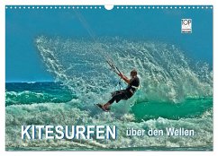 Kitesurfen - über den Wellen (Wandkalender 2025 DIN A3 quer), CALVENDO Monatskalender