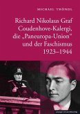 Richard Nikolaus Graf Coudenhove-Kalergi, die "Paneuropa-Union" und der Faschismus 1923-1944
