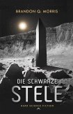 Die schwarze Stele