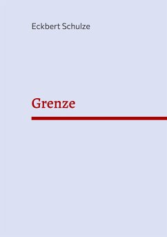 Grenze - Schulze, Eckbert